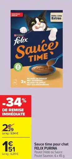 Carrefour Market Sauce time pour chat felix purina offre