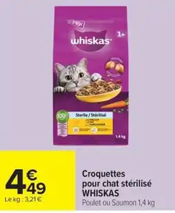 Carrefour Market Croquettes pour chat stérilisé whiskas offre