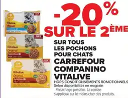 Carrefour Market SUR TOUS LES POCHONS POUR CHATS CARREFOUR COMPANINO VITALIVE offre