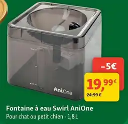 Maxi Zoo Fontaine à eau swirl ani one offre
