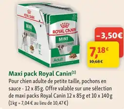 Maxi Zoo Maxi pack royal canin offre