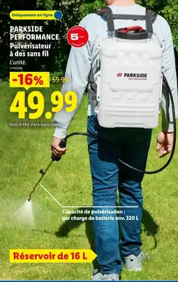 Lidl PARKSIDE PERFORMANCE Pulvérisateur à dos sans fil offre