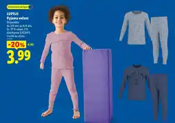 Lidl LUPILU Pyjama enfant Disponible offre