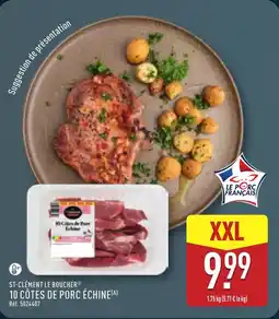 ALDI ST-CLÉMENT LE BOUCHER 10 côtes de porc échine offre