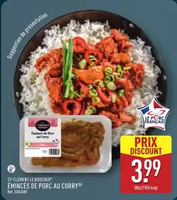 ALDI ST-CLÉMENT LE BOUCHER Émincés de porc au curry offre