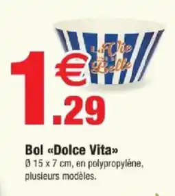Bazarland Bol dolce vita offre