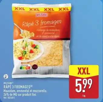 ALDI MILSANI Rapé 3 fromages offre