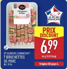 ALDI ST-CLÉMENT LE BOUCHER 7 brochettes de porc offre