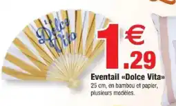 Bazarland Eventail dolce vita offre