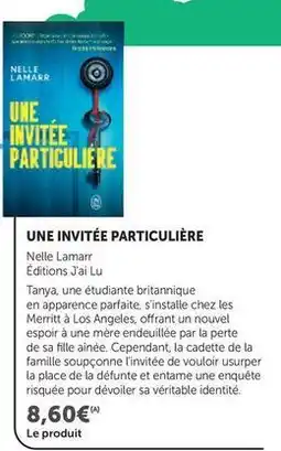 Hyper U J'ai lu - une invitée particulière offre