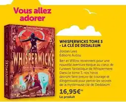 Hyper U Auzou - whisperwicks tome 3 offre
