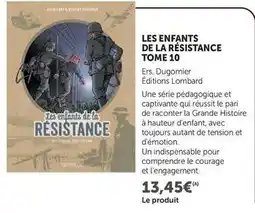 Hyper U Les enfants de la résistance tome 10 offre