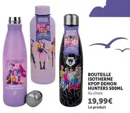 Hyper U Bouteille isotherme kpop demon hunters 500ml offre