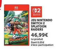 Hyper U Switch - jeu 2 splatoon raiders offre