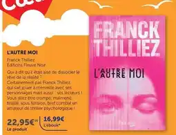 Super U Fleuve - l'autre moi offre
