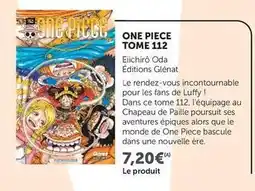 Super U Glénat - one piece tome 112 offre