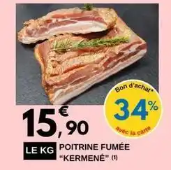 E.Leclerc Poitrine fumée kermene offre