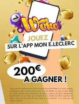 E.Leclerc E.leclerc - jouez sur l'app mon e.leclerc offre