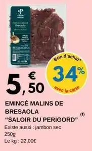 E.Leclerc Saloir du perigord - emince malins de bresaola offre