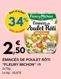 E.Leclerc Fleury michon - émincés de poulet rôti offre