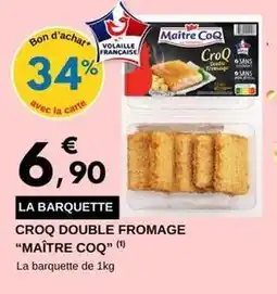 E.Leclerc Maître coq - croq double fromage offre