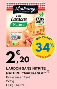 E.Leclerc Madrange - lardon sans nitrite nature offre
