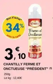 E.Leclerc Président - chantily ferme et onctueuse offre