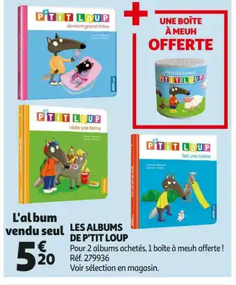 Auchan P'tit loup les albums de p'tit loup offre