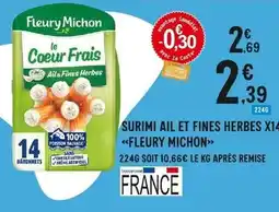 E.Leclerc Fleury michon - surimi ail et fines herbes x14 offre