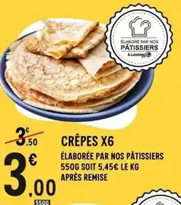 E.Leclerc Nos - crêpes x6 offre