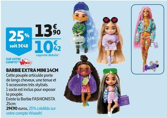 Auchan Barbie extra mini 14cm offre