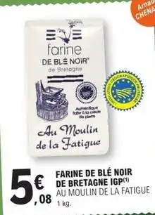 E.Leclerc Farine de blé noir de bretagne igp offre