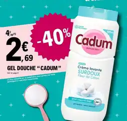 E.Leclerc Cadum - gel douche cadum offre