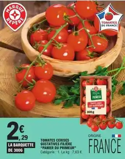 E.Leclerc Express Tomates cerises gussatives filière pannie du primeur offre