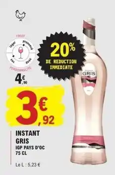 E.Leclerc Instant gris igp pays d'oc offre