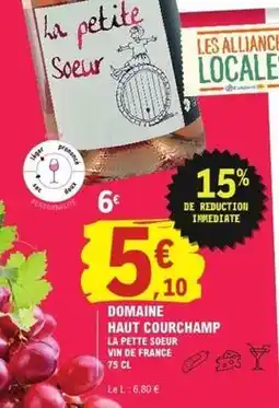 E.Leclerc Alliance - domaine haut courchamp offre
