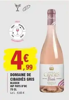 E.Leclerc Bonfils - domaine de cibadies gris offre