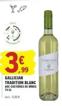 E.Leclerc Gallician - tradition blanc offre