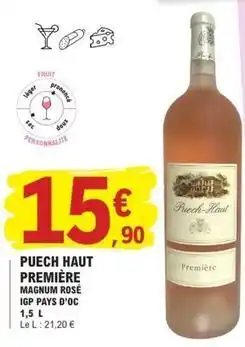 E.Leclerc Magnum - puech haut premiere magnum rose igp pays d'oc offre
