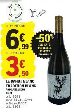 E.Leclerc Le dahut blanc tradition blanc offre
