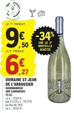 E.Leclerc Domaine st-jean de l'arbousier offre