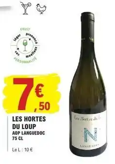 E.Leclerc Les hortes du loup aop languedoc offre