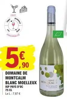 E.Leclerc Domaine de montcalm blanc moelleux offre