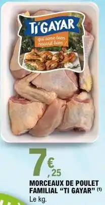 E.Leclerc Bien - morceaux de poulet familial ti gayar offre