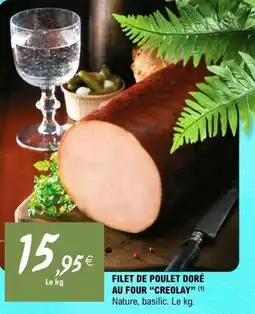 E.Leclerc Creolay - filet de poulet doré au four offre