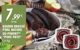 E.Leclerc Boudin brassé porc nature ou piment offre