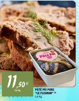 E.Leclerc Pâté péi porc le fleuron offre