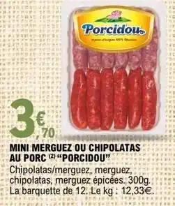 E.Leclerc Mini merguez ou chipolatas au porc offre