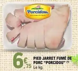 E.Leclerc Pied jarret fume de porc offre