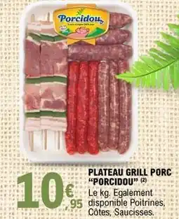E.Leclerc Plateau grill porc offre